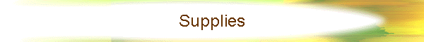 Supplies